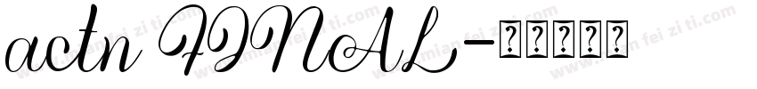actn FINAL字体转换